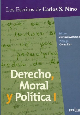 DERECHO, MORAL Y POLITICA 1 | CARLOS S. NINO