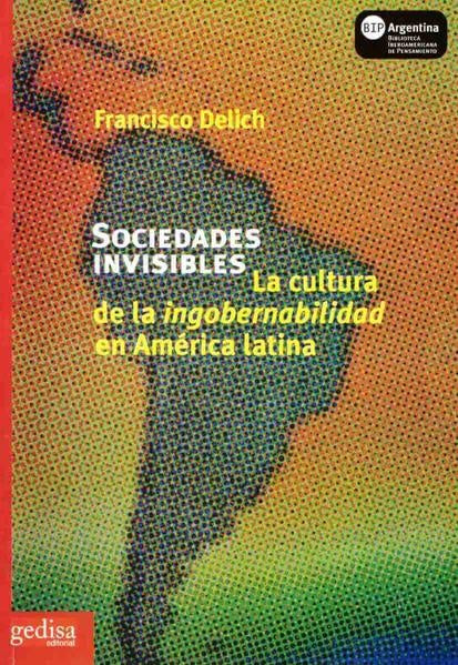 SOCIEDADES INVISIBLES | FRANCISCO DELICH