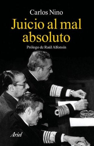 JUICIO AL MAL ABSOLUTO | Carlos Santiago Nino