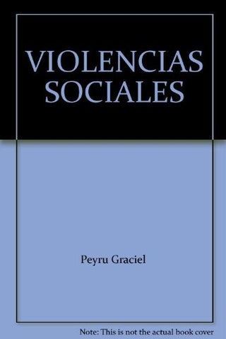 Violencias sociales | Corsi, Peyrú