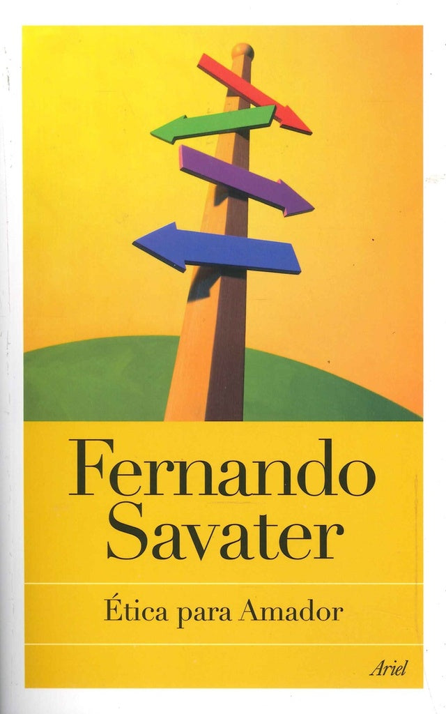 ETICA PARA AMADOR.. | Fernando Savater