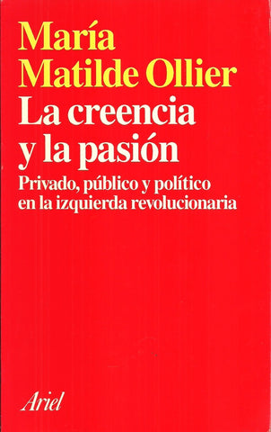 La creencia y la pasión | María Matilde Ollier