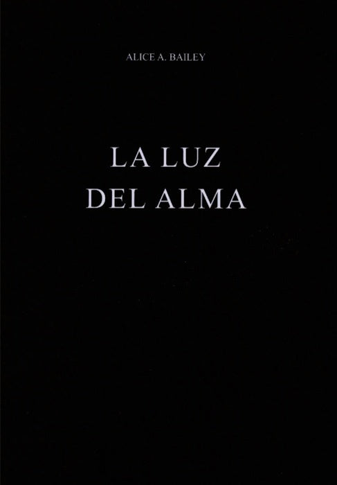 LA LUZ DEL ALMA