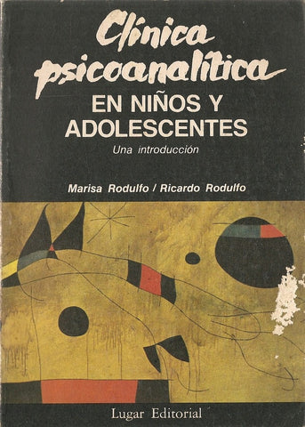 CLINICA PSICOANALITICA EN NIÑOS Y ADOLECENTES UNA INTRODUCCION.. | Marisa Rudolfo