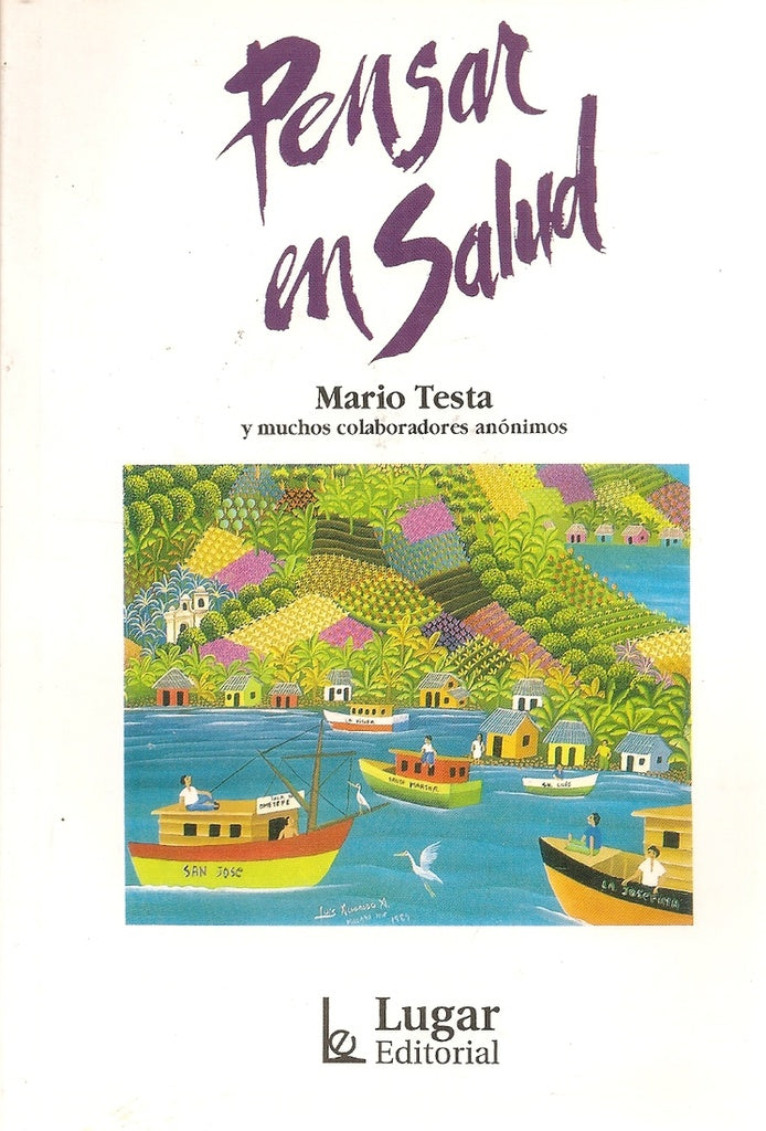 PENSAR EN SALUD | Mario Testa