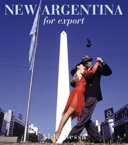 New Argentina for export | Aldo Sessa