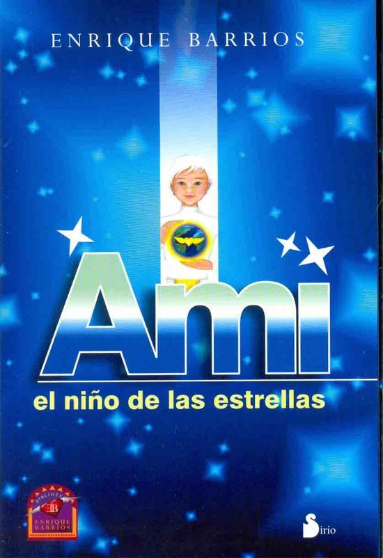 AMI EL NIÑO DE LAS ESTRELLAS  | Enrique Barrios
