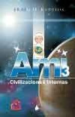 Ami 3 Civilizaciones Internas* | Enrique Barrios