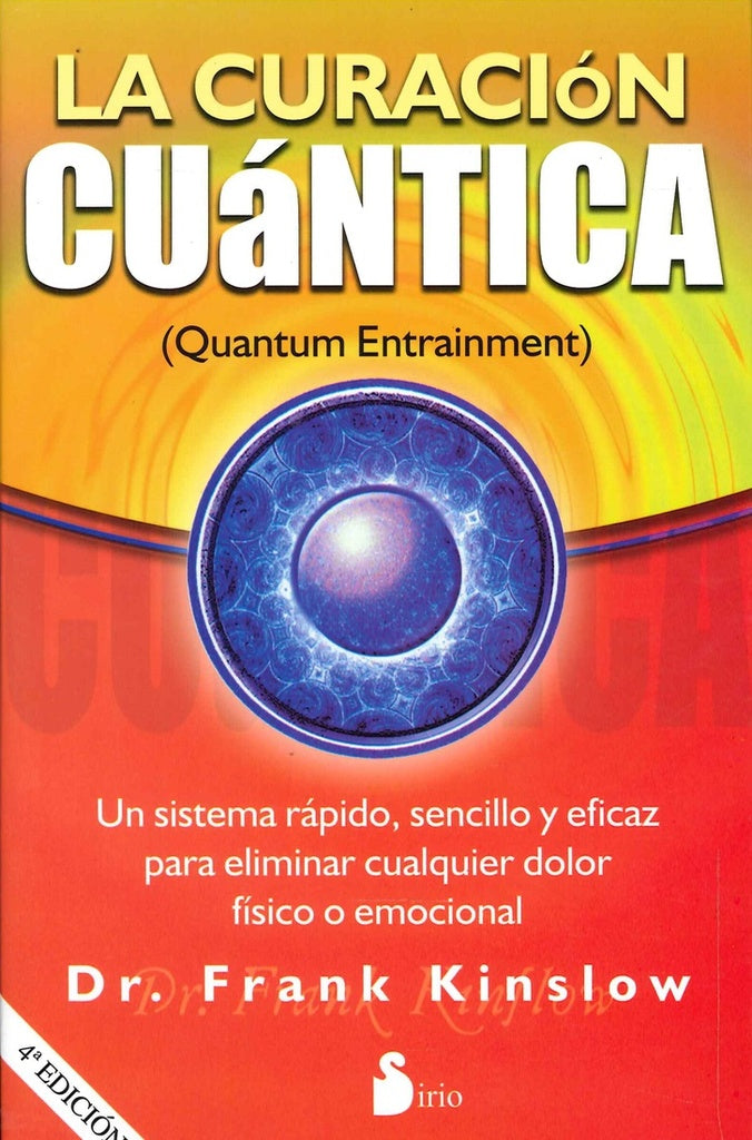 LA CURACION CUANTICA*.. | Frank  Kinslow