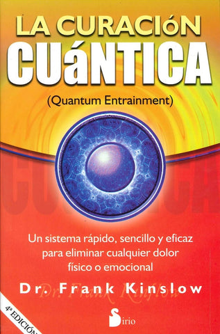 LA CURACION CUANTICA*.. | Frank  Kinslow