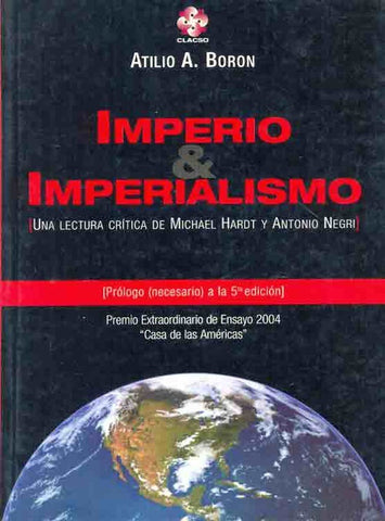 IMPERIO & IMPERIALISMO.. | Atilio Alberto Borón