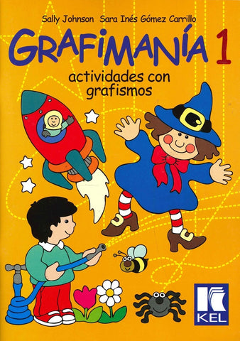 GRAFIMANIA 1 ACTIVIDADES CON GRAFISMOS* | Johnson, Gómez Carrillo