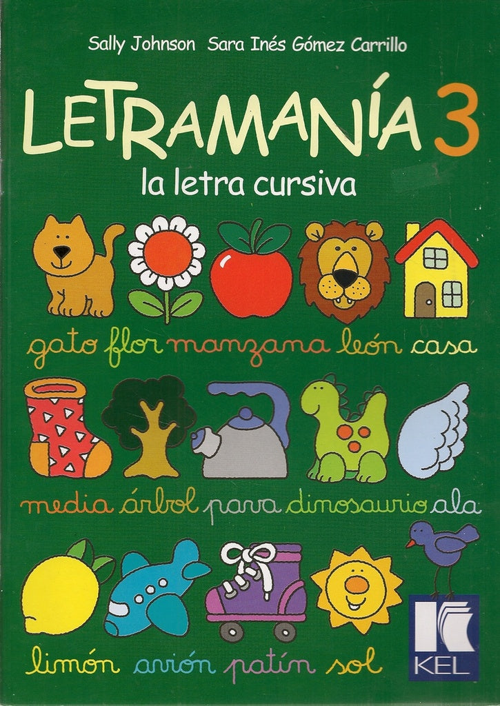 LETRAMANIA 3. LA LETRA CURSIVA*.. | Johnson, Gómez Carrillo