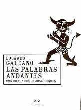 Palabras andantes, Las | Eduardo Galeano