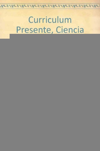 CURRICULUM PRESENTE CIENCIA AUSENTE TOMO III | HILDA  LANZA