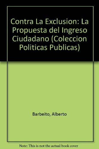 CONTRA LA EXCLUSION.. | otros, Barbeito