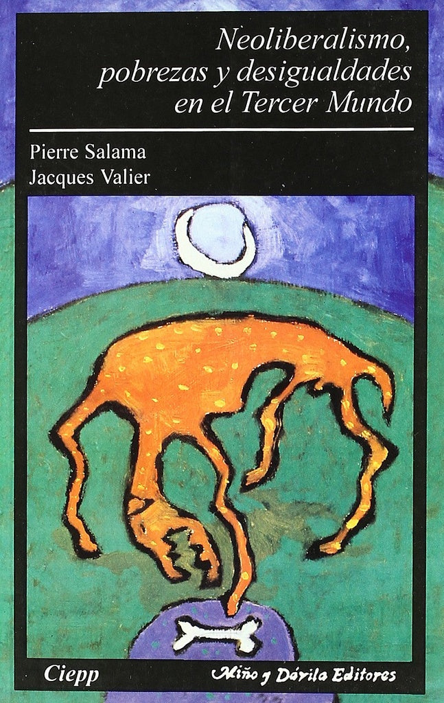 Neoliberalismo, pobrezas y desigualdades en el tercer mundo | Salama-Valier-Taddei