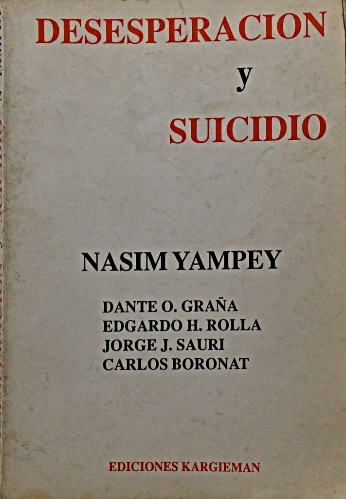 DESESPERACIÓN Y SUICIDIO.. | Nasim  Yampey