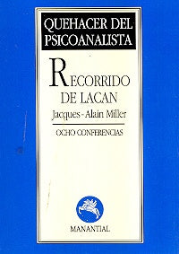 Recorrido de Lacan | Miller-Rabinovich