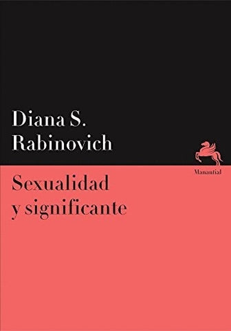 Sexualidad y significante | Diana Silvia Rabinovich
