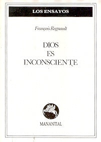 Dios es inconsciente | Regnault-Bari