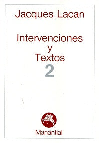Intervenciones y textos, 2 | Lacan-Delmont-J.Sucre-D.S.Rabinovich