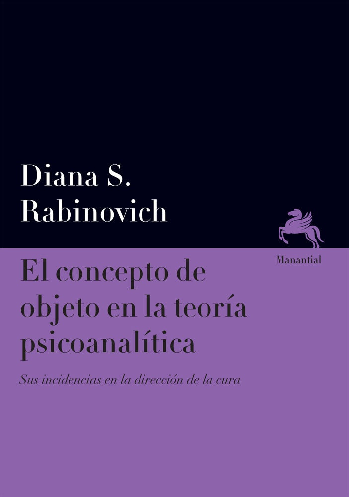 Concepto de objeto en la teoría psicoanalítica, El | Diana Silvia Rabinovich