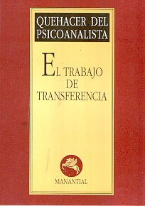 El Trabajo de Transferencia (Spanish Edition) | Amado, Bekerman y otros