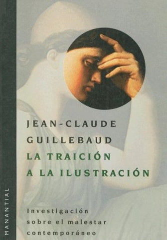 Traición a la ilustración, La | Guillebaud-Pons