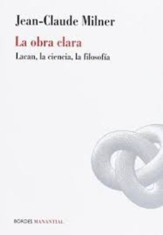 Obra clara, La | Milner-Rabinovich