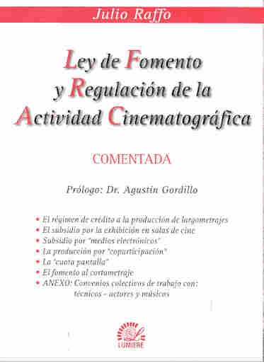 Ley de fomento y regulación de la actividad cinematográfica | Julio Raffo