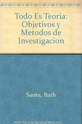 Todo es teoría | Ruth Sautu