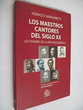 Maestros cantores del siglo XX, Los | Sanguinetti-Serrano