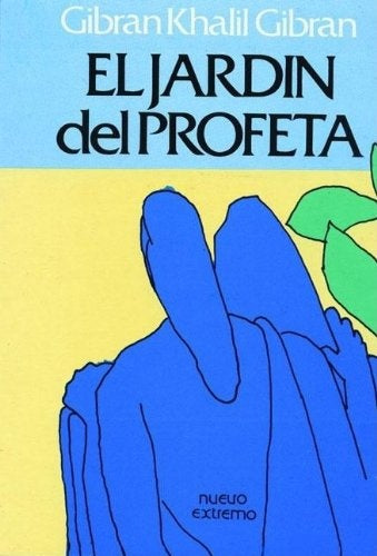 El jardín del profeta | Khalil Gibran