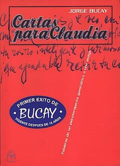 CARTAS PARA CLAUDIA*. | Jorge Bucay