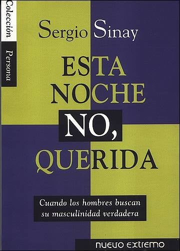Esta noche no querida | Sergio Sinay