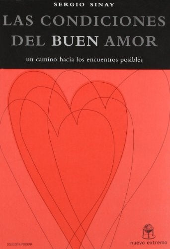 CONDICIONES DEL BUEN AMOR. | Sergio Sinay