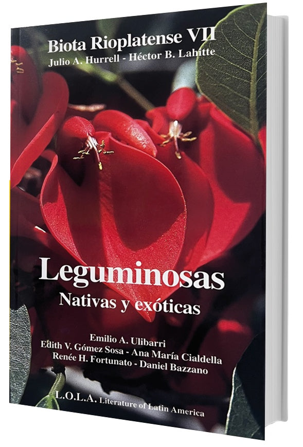 LEGUMINOSAS. NATIVAS Y EXOTICAS.. | Julio Alberto Hurrell