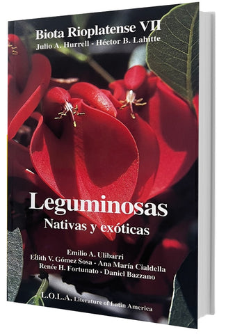 LEGUMINOSAS. NATIVAS Y EXOTICAS.. | Julio Alberto Hurrell