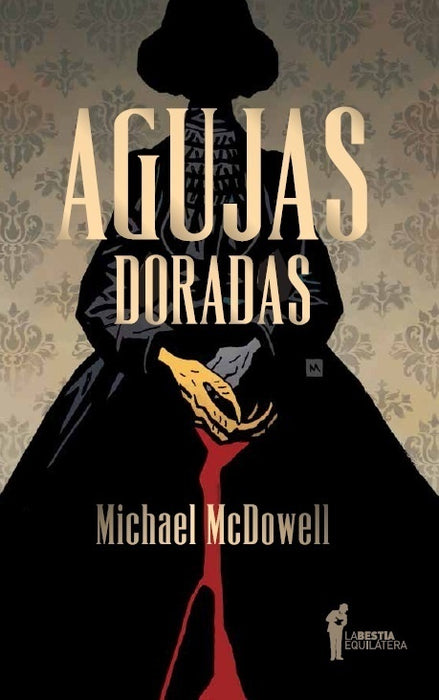 AGUJAS DORADAS. | Michael Kube McDowell