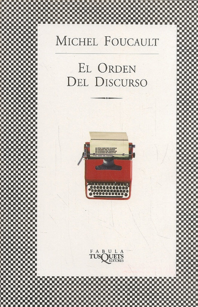 El orden del discurso | Michel Foucault