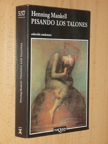 Pisando los talones | Henning Mankell