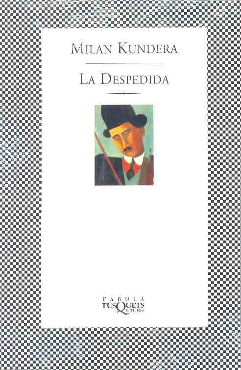 Despedida, La | Kundera-Valenzuela