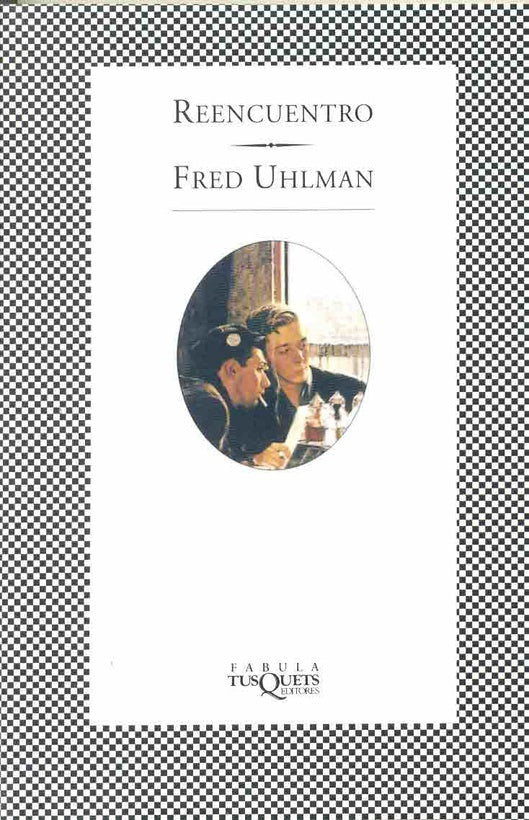 Reencuentro | Fred Uhlman