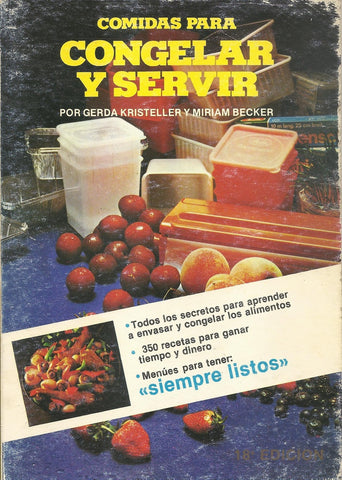 COMIDAS PARA CONGELAR Y SERVIR.. | Gerda Kristeller