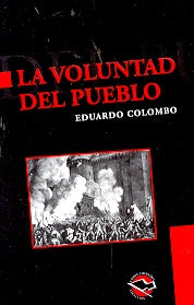 La voluntad del pueblo | Eduardo Colombo