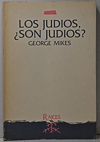 LOS JUDIOS, ¿SON JUDIOS?.. | George Mikes