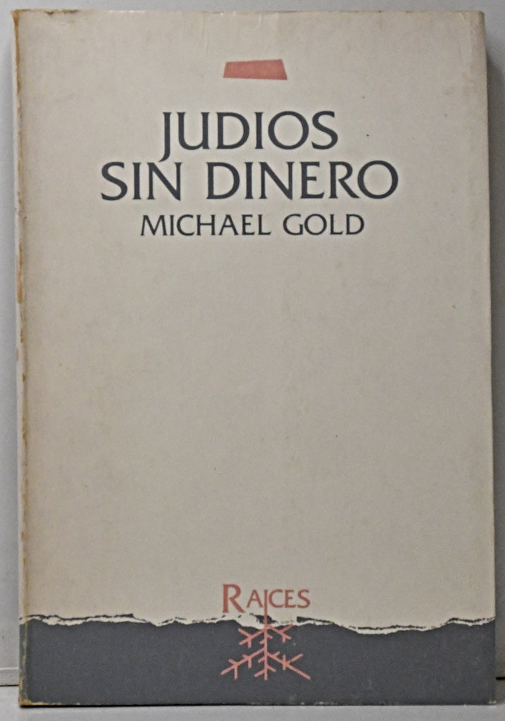 JUDIOS SIN DINERO.. | Michael Goldberg