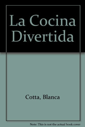 LA COCINA DIVERTIDA DE BLANCA COTTA..