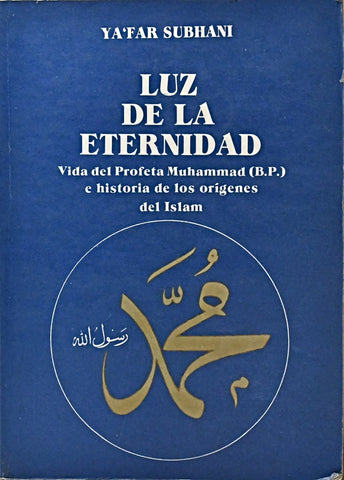 LA LUZ DE LA ETERNIDAD .. | SUBHANI
